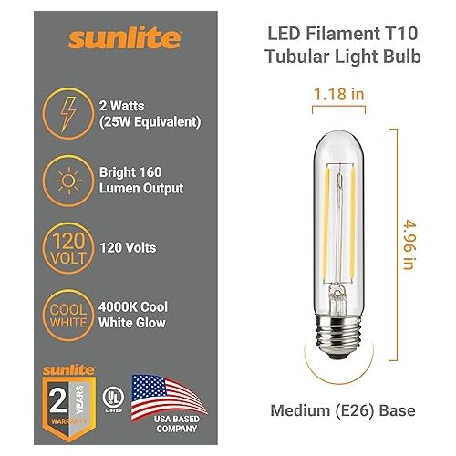  Sunlite LED Filament T10 Tubular Light Bulb, 2 Watts (25W Equivalent), 160 Lumens, Medium E26 Base, 120 Volts, Dimmable, 90 CRI, UL Listed, Clear, 4000K Cool White, 10 Pack