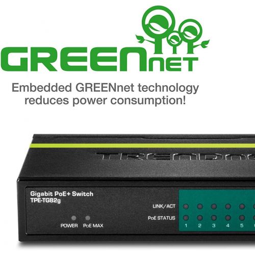 TRENDnet 8-Port GREENnet Gigabit PoE+ Switch, 61W PoE Budget, 16Gbps Switching Capacity, Plug N Play, Lifetime Protection, TPE-TG82G