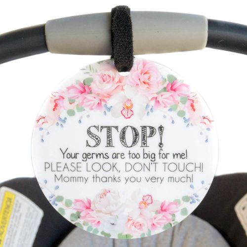  Tags 4 Tots Flower Tag - Stop, Your Germs are Too Big for Me, Please Look Dont Touch (Girl Preemie Sign, Newborn, Baby Car Seat Tag, Stroller Tag, Baby Preemie No Touching Car Seat Sign)