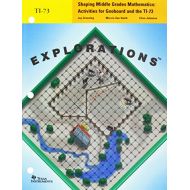 Texas Instruments TI 73 GEO Workbook: Shaping Middle Grades Mathematics Activities for Geoboard and the TI 73 Explorations