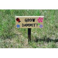 ThePaperPlaceAndMore Grow Dammit, Grow Damn It, Garden Sign, Ladybug Sign, Outdoor Sign, Yard Sign, Wood Garden Sign, Custom Garden Sign, Flower Sign, Flower Pot