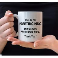 /TheShopacross This is My Meeting Mug, Funny Office Coffee Mug, Office Meeting Coffee mug, Funny Attitude Coffee Mug, coffee mug, coffee mugs, novelty mug,