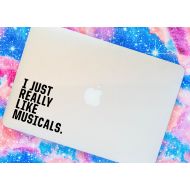 Thepunchlinedigital REALLY LIKE MUSICALS vinyl decal || musical theatre broadway fandom MacBook laptop sticker