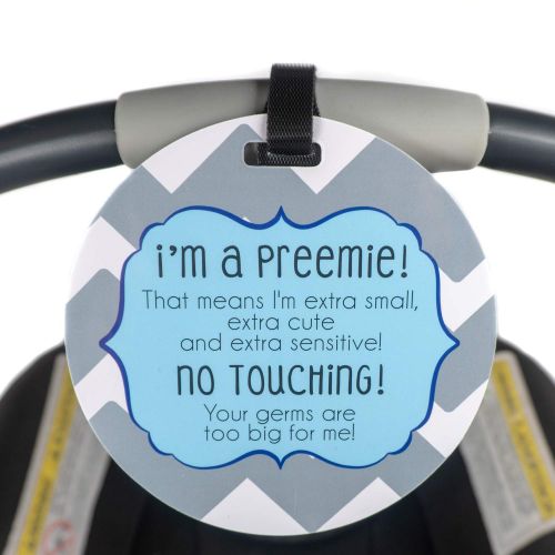  Three Little Tots Preemie Gift boy Preemie Chevron Tag - Im A Preemie, That Means Im Extra Small, Extra Cute and Extra Sensitive, No Touching Your Germs are Too Big for Me (Boy Preemie Car Seat Sign