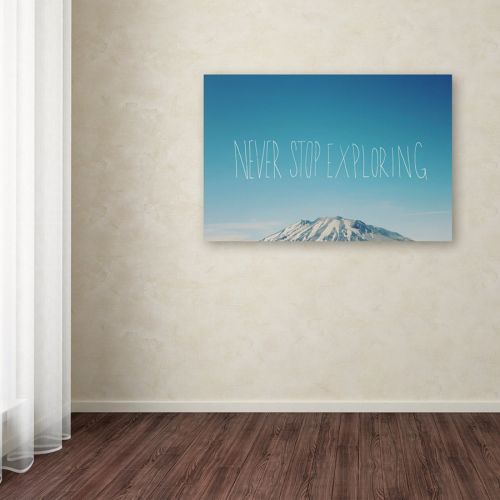  Trademark Art Trademark Fine Art Never Stop Exploring Canvas Art by Leah Flores