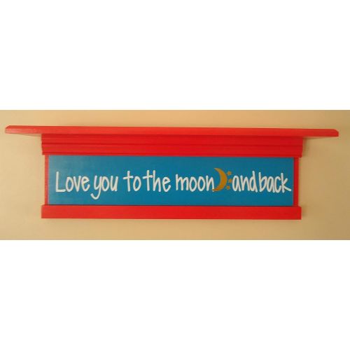  Treasured Gifts by Nanas Love you to the moon and back 24 inch nursery shelf with changeable insert, includes FREE SHIPPING