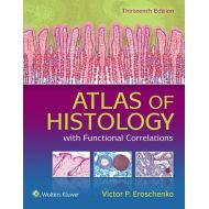 Victor P Eroschenko Atlas of Histology with Functional Correlations