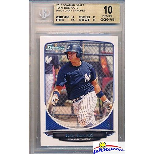  WOWZZer Gary Sanchez 2013 Bowman Prospects ROOKIE Graded BGS 10 PRISTINE! Awesome SUPER DUPER HIGH GRADE Rookie of New York Yankees Young Superstars Slugger! Shipped in Ultra Graded Card S