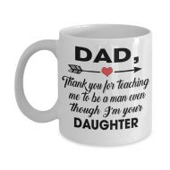 /WeCustomStuff Dad Thank you for teaching me to be a man Coffee Mug, Funny Fathers day, Grandpa, Papa, Dad, Grandfather