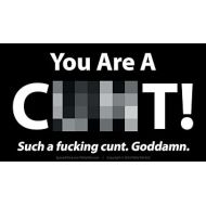 Witty Yeti You Are a C**T Offensive Business Card 25 Pack. Spread Fun to Friends & Enemies Alike! Funny Gag Gift, Prank & Joke for Fraternities, Naughty Adults Against Humanity & Dirty Santa Parties