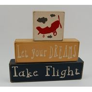 Let Your Dreams Take Flight - Primitive Country Wood Stacking Sign Blocks Airplane Home Decor- Birthday-Nursery Room-Baby shower