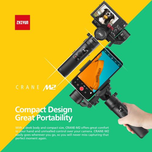  Zhiyun Crane M2 Gimbal [Official Dealer], 3 Axis Handheld Stabilizer for Sony A6000/A6300/A6400/A6500/Canon M6/G7 X Mark II, For GoPro Hero 7/6/5, For Smartphones, Quick On/Off, 72