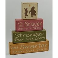Blocks Upon A Shelf Primitive Country Wood Stacking Sign Blocks-Winnie The Pooh Classic-You Are Braver Than YOu Believe-Stronger Than You Seem-Smarter Than You think-Nursery Room-Baby Shower Gift-Girl
