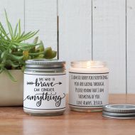 Helloyoucandles She Who Is Brave Can Conquer Anything Candle | Thinking of you gift | Inspirational Gift | Give Strength Gift | Cancer Gift | Get Well Gift