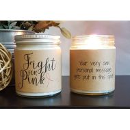 /DragonflyFarmsCo Fight for Pink, Breast Cancer Candle, Soy Candle Gift, Personalized Candle Gift, thinking of you, get well gift, cancer survivor gift
