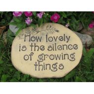 /Garden stone with saying How lovely is the silence of growing things Stamped Plant marker, garden marker. OOAK art. Poemstones 8 x 10