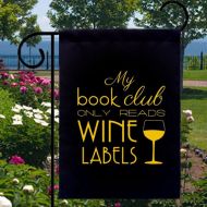 SabellasEmporium My Book Club Reads Wine Labels New Small Garden Flag, Bar, Parties, Gifts, Events