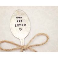 EveOfJoy You Are Loved - Spoon Garden Marker Sign Gift Tag - Vintage Silver Plate - Hand Stamped