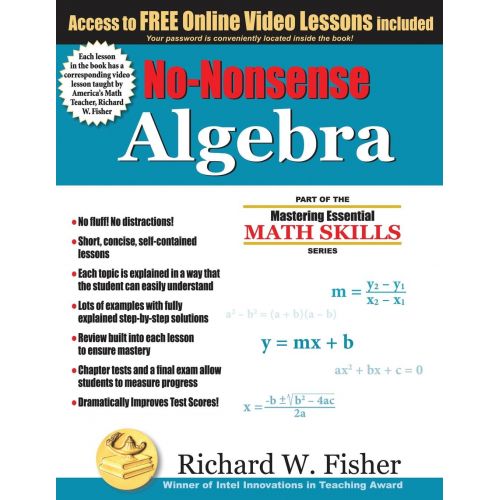  Richard Fisher No-Nonsense Algebra : Part of the Mastering Essential Math Skills Series