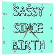 3dRose sassy since birth black lettering on teal background, Wall Clock, 10 by 10-inch