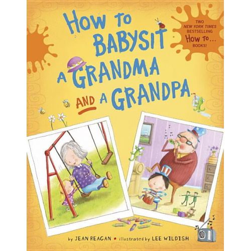  Jean Reagan How to Babysit a Grandma and a Grandpa boxed set