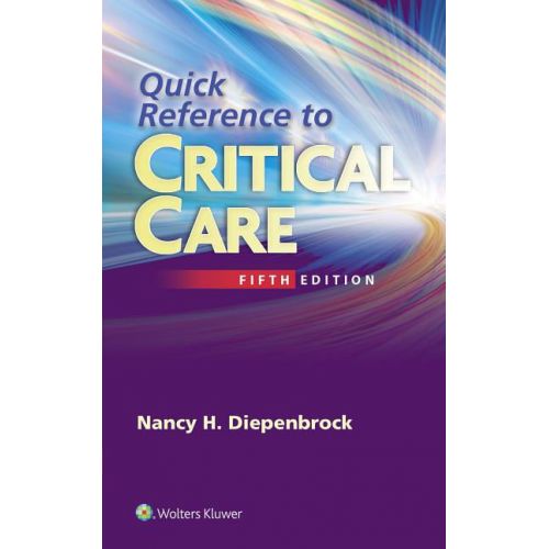  Nancy Diepenbrock Quick Reference to Critical Care