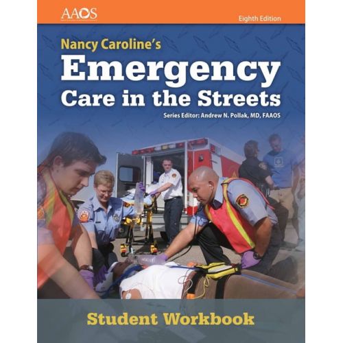  Aaos Nancy Carolines Emergency Care in the Streets Student Workbook