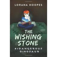 The Wishing Stone: Dangerous Dinosaur (9781520816258): Hoopes, Lorana, Jackson, Kendall Mavis: Toys & Games
