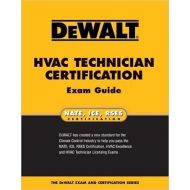 DEWALT HVAC Technician Certification Exam Guide (Enhance Your HVAC Skills!)