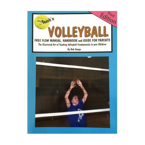  All Volleyball, Inc. Teachn Volleyball: Manual, Handbook, and Guide for Parents