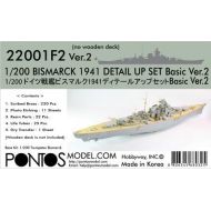 Pontos Model Bismarck 1941 Detail up set Basic Ver.2 1200 (no Wood deck) 22001F2