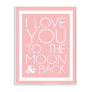 The Kids Room by Stupell I Love You to The Moon and Back On Pink with White Border Rectangle Wall Plaque, 11 x 0.5 x 15, Proudly Made in USA