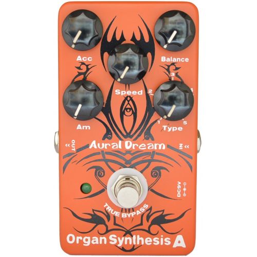  Aural Dream Organ Synthesis A Guitar Effects Pedal with Rock,Bluse,Reggae and Rockband organ including Rotary Speaker similar B3 organ effect,True Bypass