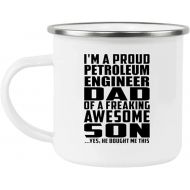 Gifts, Proud Petroleum Engineer Dad Of Awesome Son, 12oz Camping Mug Stainless Steel Enamel Tea-Cup with Handle, for Birthday Anniversary Valentines Day Mothers Fathers Day Party