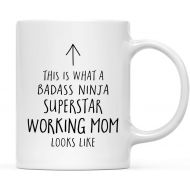 Andaz Press Funny 11oz. Ceramic Coffee Tea Mug Gift, This is What a Badass Ninja Superstar Working Mom Looks Like, 1-Pack