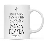 Andaz Press Funny 11oz. Ceramic Coffee Tea Mug Gift, This is What a Badass Ninja Superstar Poker Player Looks Like, 1-Pack, Birthday Christmas Gift Ideas