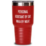 DABLIZ GROUP INTERNATION TRADING LLC Unique Personal assistant, Personal Assistant by Day. Ninja by Night, Personal assistant 30oz Tumbler From Coworkers