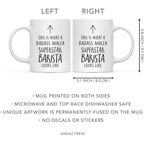  Andaz Press Funny 11oz. Ceramic Coffee Tea Mug Gift, This is What a Badass Ninja Superstar Barista Looks Like, 1-Pack, Birthday Christmas Gift Ideas Coworker