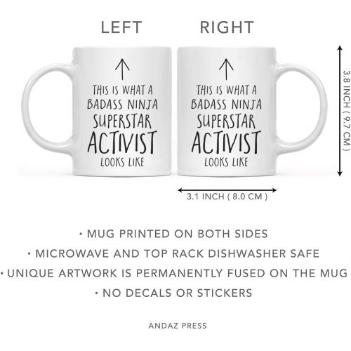  Andaz Press Funny 11oz. Ceramic Coffee Tea Mug Gift, This is What a Badass Ninja Superstar Activist Looks Like, 1-Pack, Birthday Christmas Gift Ideas Coworker
