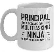Proud Gifts Christmas Principal Coffee Mug - Full Time Multitasking Ninja - Unique Funny Inspirational Sarcasm Gift for Men Women Coworkers