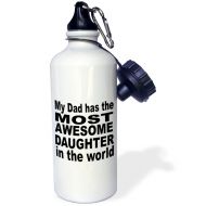 3dRose wb_161148_1My dad has the most awesome daughter in the world Sports Water Bottle, 21 oz, White