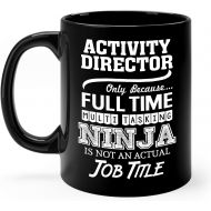 Okaytee Activity Director Mug Gifts 11oz Black Ceramic Coffee Cup - Activity Director Multitasking Ninja Mug