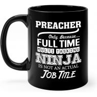 Okaytee Preacher Mug Gifts 11oz Black Ceramic Coffee Cup - Preacher Multitasking Ninja Mug