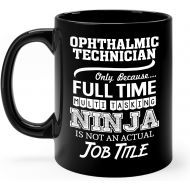 Okaytee Ophthalmic Technician Mug Gifts 11oz Black Ceramic Coffee Cup - Ophthalmic Technician Multitasking Ninja Mug