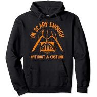 Star Wars Darth Vader Scary Enough With No Costume Halloween Pullover Hoodie