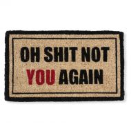 Abbott Collection Coir Oh Shit, Not You Again Doormat